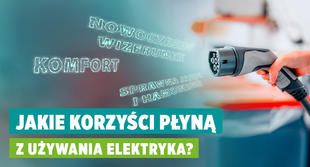 Wysokie natężenie korzyści, czyli nieoczywiste zalety elektrycznych samochodów